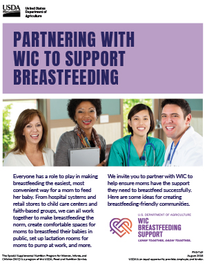 Learn how to partner with WIC to ensure moms have the support they need to breastfeed successfully.